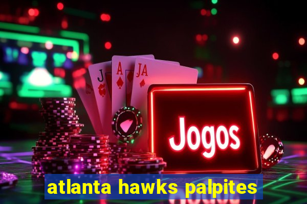 atlanta hawks palpites